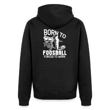 Tischfußball Geboren, um Tischfußball zu spielen - Unisex Premium Bio Zip Hoodie - Schwarz - Hinten - Nico (187cm)