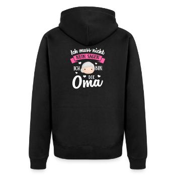 Ich muss nicht nein sagen ich bin die Oma - Unisex Premium Bio Zip Hoodie - Schwarz - Hinten - Nico (187cm)