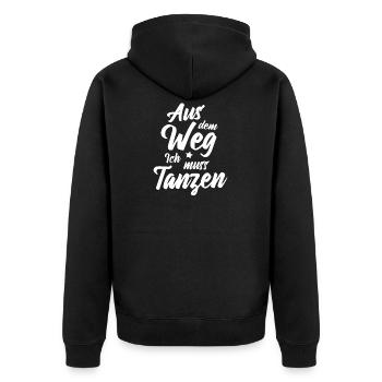 Tanzen Spruch Tänzer Ballet Tänzerin Geschenk - Unisex Premium Bio Zip Hoodie - Schwarz - Hinten - Nico (187cm)