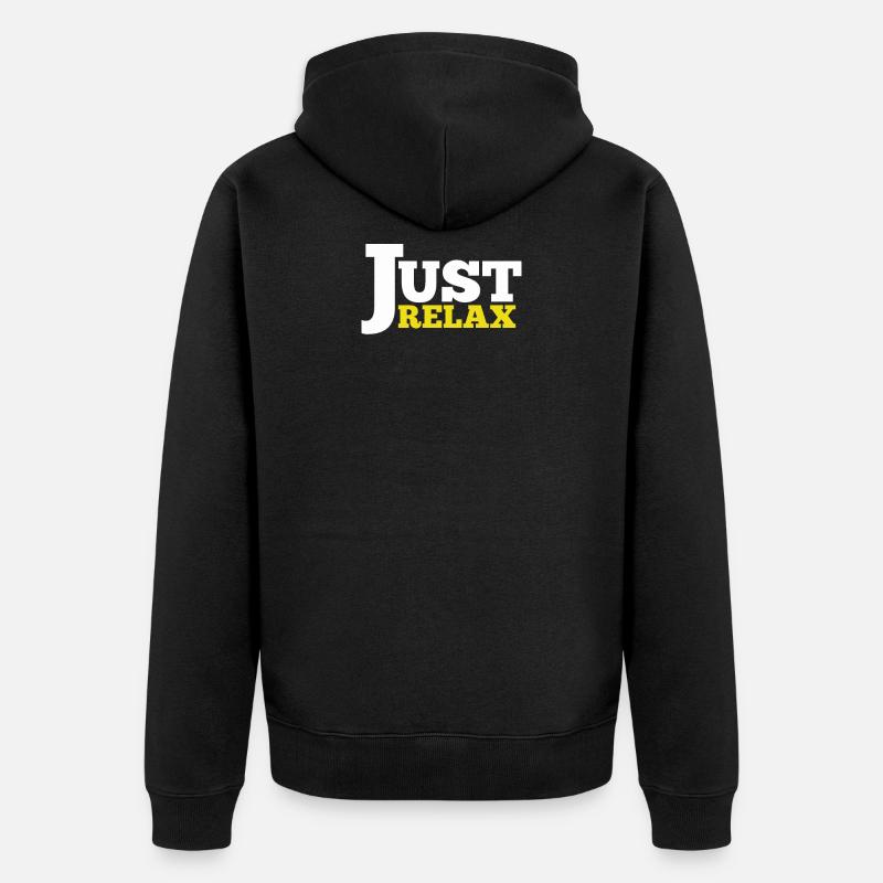 Just Relax - Unisex Premium Bio Zip Hoodie - Schwarz