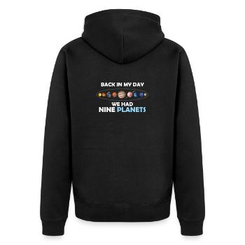 Zu meiner Zeit hatten wir 9 Planeten - Unisex Premium Bio Zip Hoodie - Schwarz - Hinten - Nico (187cm)