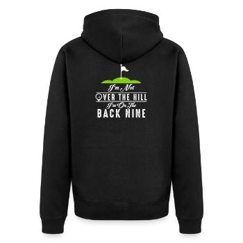 Im Not Over The Hill Im On The Back Nine - Unisex Premium Organic Zip Hoodie - black - Back - Nico (187cm)