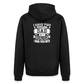 Elektriker Ich habe 2 Titel Vater und Elektriker - Unisex Premium Bio Zip Hoodie - Schwarz - Hinten - Nico (187cm)
