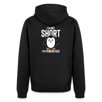 Im Not Short Im Penguin Size - Unisex Premium Organic Zip Hoodie - black - Back - Nico (187cm)