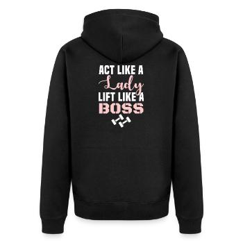 Act Like A Lady Lift Like a Boss - Chemise de jour pour femme - Veste à capuche bio Premium Unisexe - noir - Dos - Nico (187cm)