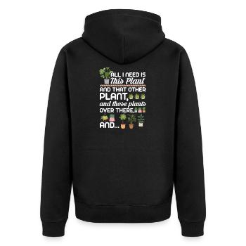 Tout ce dont j'ai besoin c'est cette plante et cette autre plante et - Veste à capuche bio Premium Unisexe - noir - Dos - Nico (187cm)