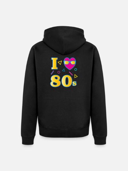 I love 80s - 80s - Unisex Premium Organic Zip Hoodie - black