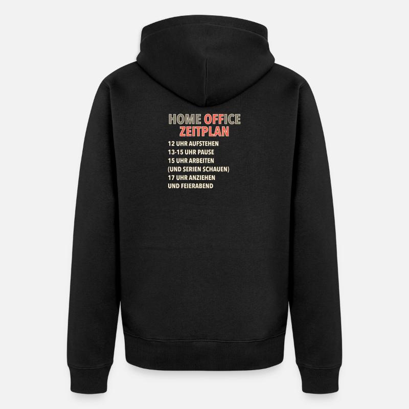 Home Office Zeitplan - Unisex Premium Bio Zip Hoodie - Schwarz