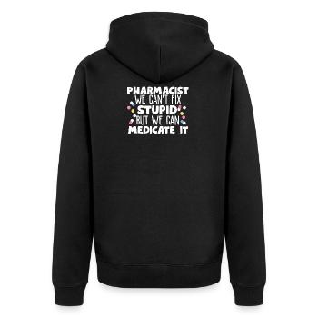 Pharmacist pharmacy pharmacy pharmacist gift - Unisex Premium Organic Zip Hoodie - black - Back - Nico (187cm)