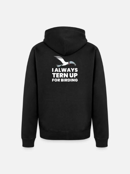 Birding, Birdwatching Pun - TERN Up - Unisex Premium Organic Zip Hoodie - black