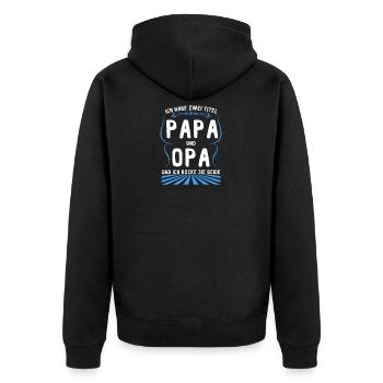 Lustig Vatertag Opa Vater Papa Spruch Opa Geschenk - Unisex Premium Bio Zip Hoodie - Schwarz - Hinten - Nico (187cm)
