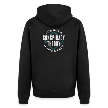 Conspiracy theory facts - Unisex Premium Organic Zip Hoodie - black - Back - Nico (187cm)