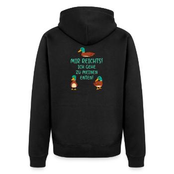 Mir Reichts Ich Geh Zu Meinen Enten - Unisex Premium Bio Zip Hoodie - Schwarz - Hinten - Nico (187cm)