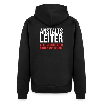 Anstaltsleitung Anstaltsleiter Anstaltsleiterin - Unisex Premium Bio Zip Hoodie - Schwarz - Hinten - Nico (187cm)