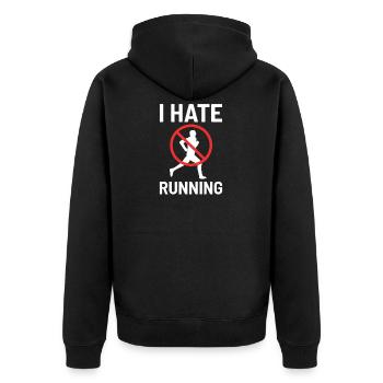 I Hate Running Run Jogging Fitness Training Gift - Unisex Premium Organic Zip Hoodie - black - Back - Nico (187cm)