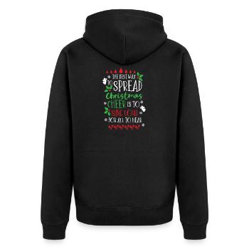 Best Way to Spread Christmas Cheer | Sing Loud - Unisex Premium Bio Zip Hoodie - Schwarz - Hinten - Nico (187cm)