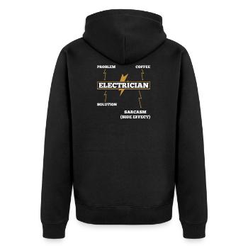 Fun Gift For Electricians Electrician Sarcasm - Unisex Premium Organic Zip Hoodie - black - Back - Nico (187cm)