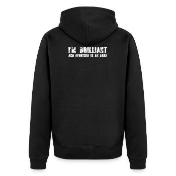 Ich bin brillant und jeder ist ein Arsch - Unisex Premium Bio Zip Hoodie - Schwarz - Hinten - Nico (187cm)