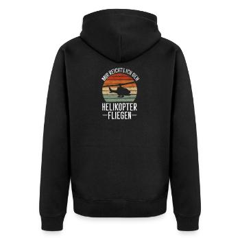 Mir Reichts Ich Geh Helikopter Fliegen Heli Pilot - Unisex Premium Bio Zip Hoodie - Schwarz - Hinten - Nico (187cm)