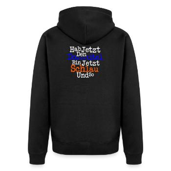 Hab jetzt den Doktortitel - Unisex Premium Bio Zip Hoodie - Schwarz - Hinten - Nico (187cm)