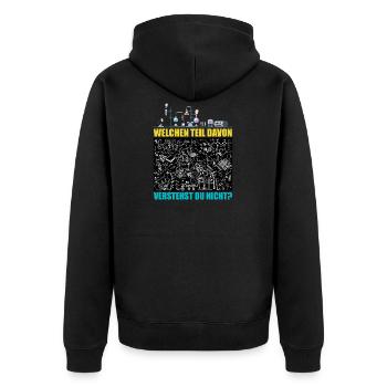 Chemie - Welchen Teil davon verstehst du nicht - Unisex Premium Bio Zip Hoodie - Schwarz - Hinten - Nico (187cm)