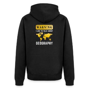 I Like To Talk About Geography Teacher Gift - Unisex Premium Bio Zip Hoodie - Schwarz - Hinten - Nico (187cm)
