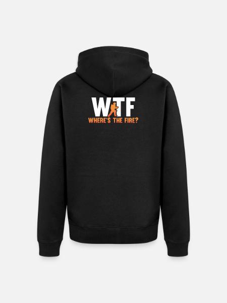 WTF Where's the fire - Unisex Premium Organic Zip Hoodie - black