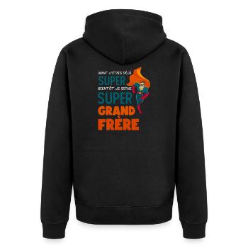Avant J étais Déjà Super Bientôt Super Grand Frère - Veste à capuche bio Premium Unisexe - noir - Dos - Nico (187cm)