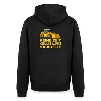 Keine Zeit Ich Muss Auf Die Baustelle - Unisex Premium Bio Zip Hoodie - Schwarz - Hinten - Nico (187cm)