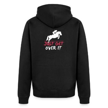 Just Get Over It Horse Jumping Equestrians Gift - Unisex Premium Bio Zip Hoodie - Schwarz - Hinten - Nico (187cm)