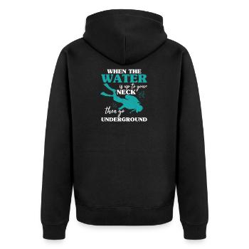 Funny Diving Gift Scuba Diver Water Up To Your - Unisex Premium Organic Zip Hoodie - black - Back - Nico (187cm)