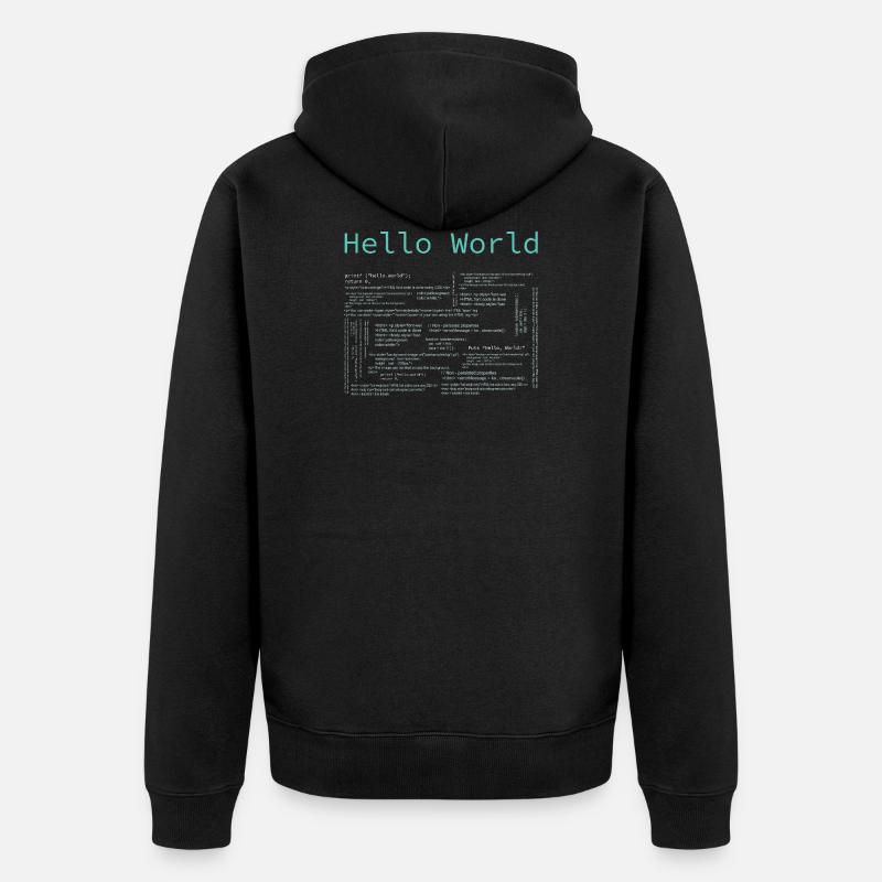 Hello World - Computer Pr... Programmierer & Nerd - Unisex Premium Bio Zip Hoodie - Schwarz