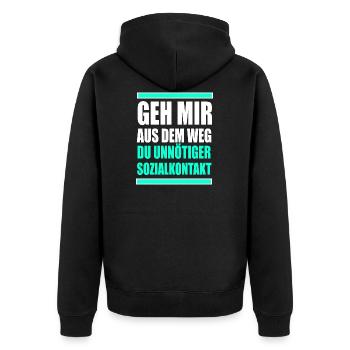 Geh mir aus dem Weg du unnötiger Sozialkontakt - Unisex Premium Bio Zip Hoodie - Schwarz - Hinten - Nico (187cm)