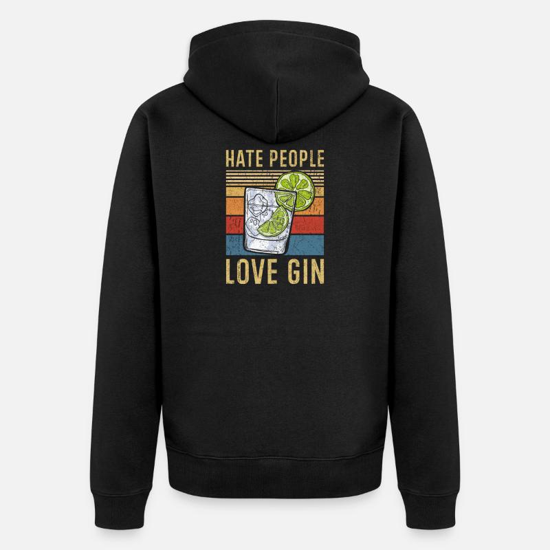 Gin disant cadeaux de gin - Veste à capuche bio Premium Unisexe - noir