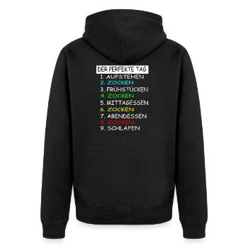 Der perfekte Tag Zocken Gamer Gaming - Unisex Premium Bio Zip Hoodie - Schwarz - Hinten - Nico (187cm)