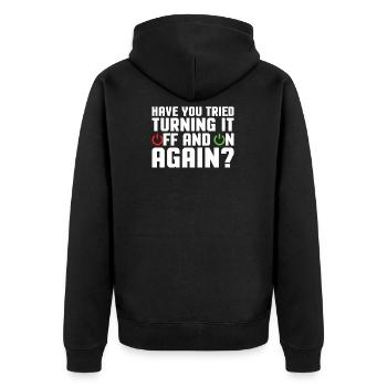 Support Programmer Tech Admin Funny Sayings - Unisex Premium Organic Zip Hoodie - black - Back - Nico (187cm)