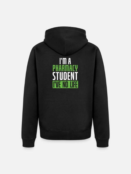 Pharmacy Student No Life - Unisex Premium Organic Zip Hoodie - black