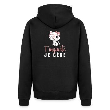 T'inquiète Je Gère Chat Humour Kawaii Cadeau Femme - Unisex Premium Bio Zip Hoodie - Schwarz - Hinten - Nico (187cm)