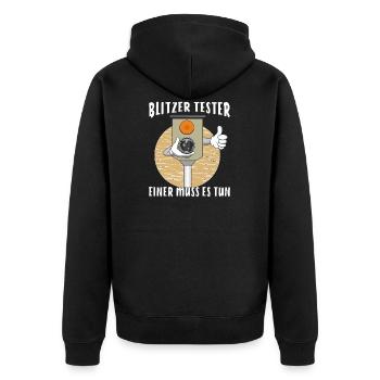 BLITZER TESTER EINER MUSS ES TUN - Unisex Premium Bio Zip Hoodie - Schwarz - Hinten - Nico (187cm)