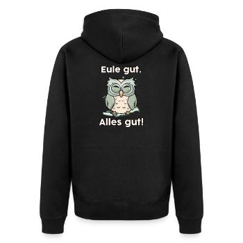 Eule Gut Alles Gut Motivationsspruch für - Unisex Premium Bio Zip Hoodie - Schwarz - Hinten - Nico (187cm)