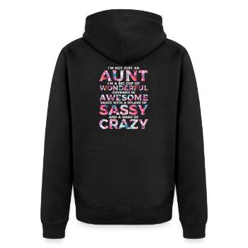 I M Not Just An Aunt Best Aunt Ever Crazy Aunt - Unisex Premium Bio Zip Hoodie - Schwarz - Hinten - Nico (187cm)
