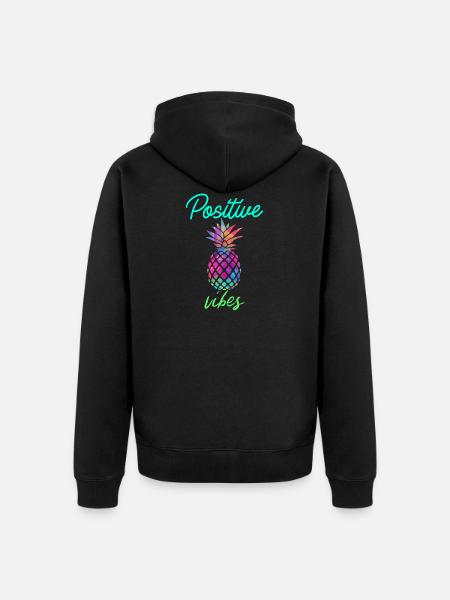 Positive Vibes - Pineapple, summer - Unisex Premium Organic Zip Hoodie - black