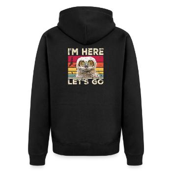 Funny Funny Saying i'm here Lets go Owl Vin - Unisex Premium Organic Zip Hoodie - black - Back - Nico (187cm)