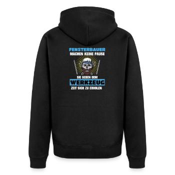 Fensterbauer Fenstermonteur Machen keine Pause - Unisex Premium Bio Zip Hoodie - Schwarz - Hinten - Nico (187cm)