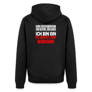 Ich Bin Ein Es Reicht Mir Bürger - Unisex Premium Bio Zip Hoodie - Schwarz - Hinten - Nico (187cm)