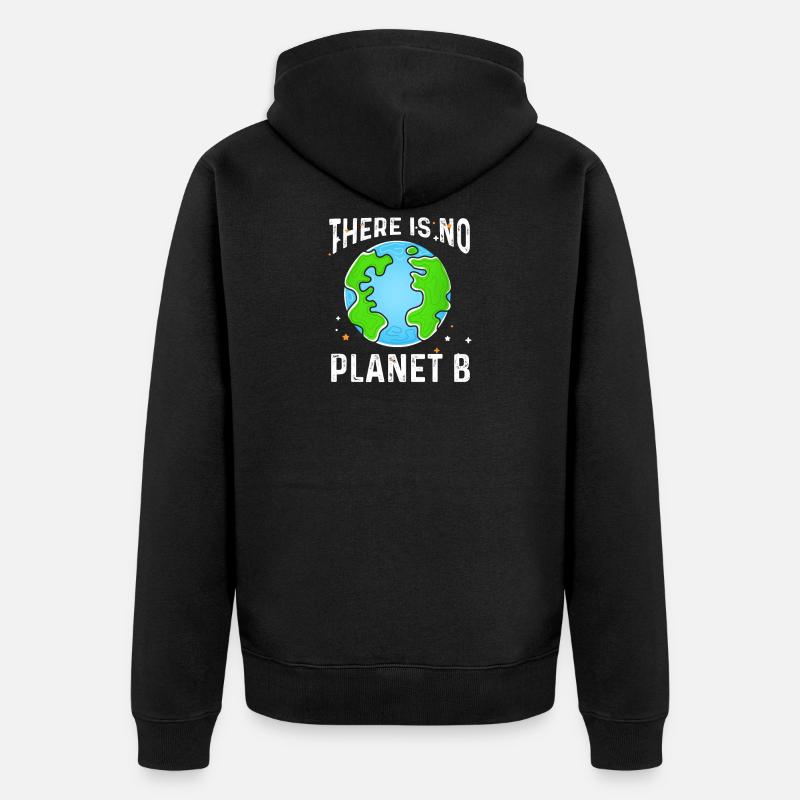 No Planet B - Veste à capuche bio Premium Unisexe - noir