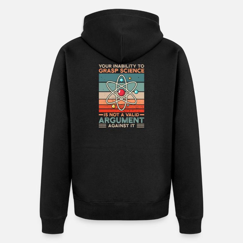 Wissenschaft Spruch - Unisex Premium Bio Zip Hoodie - Schwarz
