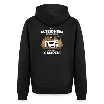 Das Altersheim kann Warten ich geh Campen - Camper - Unisex Premium Bio Zip Hoodie - Schwarz - Hinten - Nico (187cm)
