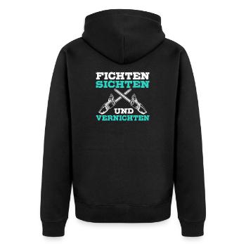 Fichten sichten und vernichten Holzfäller Spruch - Unisex Premium Bio Zip Hoodie - Schwarz - Hinten - Nico (187cm)