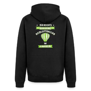 MIR REICHTS ICH GEHE HEIßLUFTBALLON FAHREN - Unisex Premium Bio Zip Hoodie - Schwarz - Hinten - Nico (187cm)